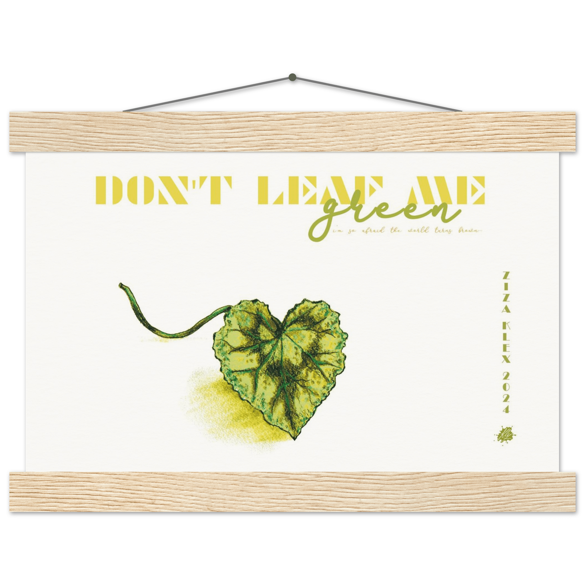 DON'T LEAF ME - KLEX ART