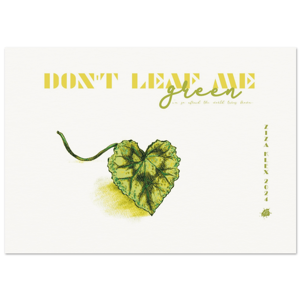 DON'T LEAF ME - KLEX ART