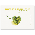 DON'T LEAF ME - KLEX ART