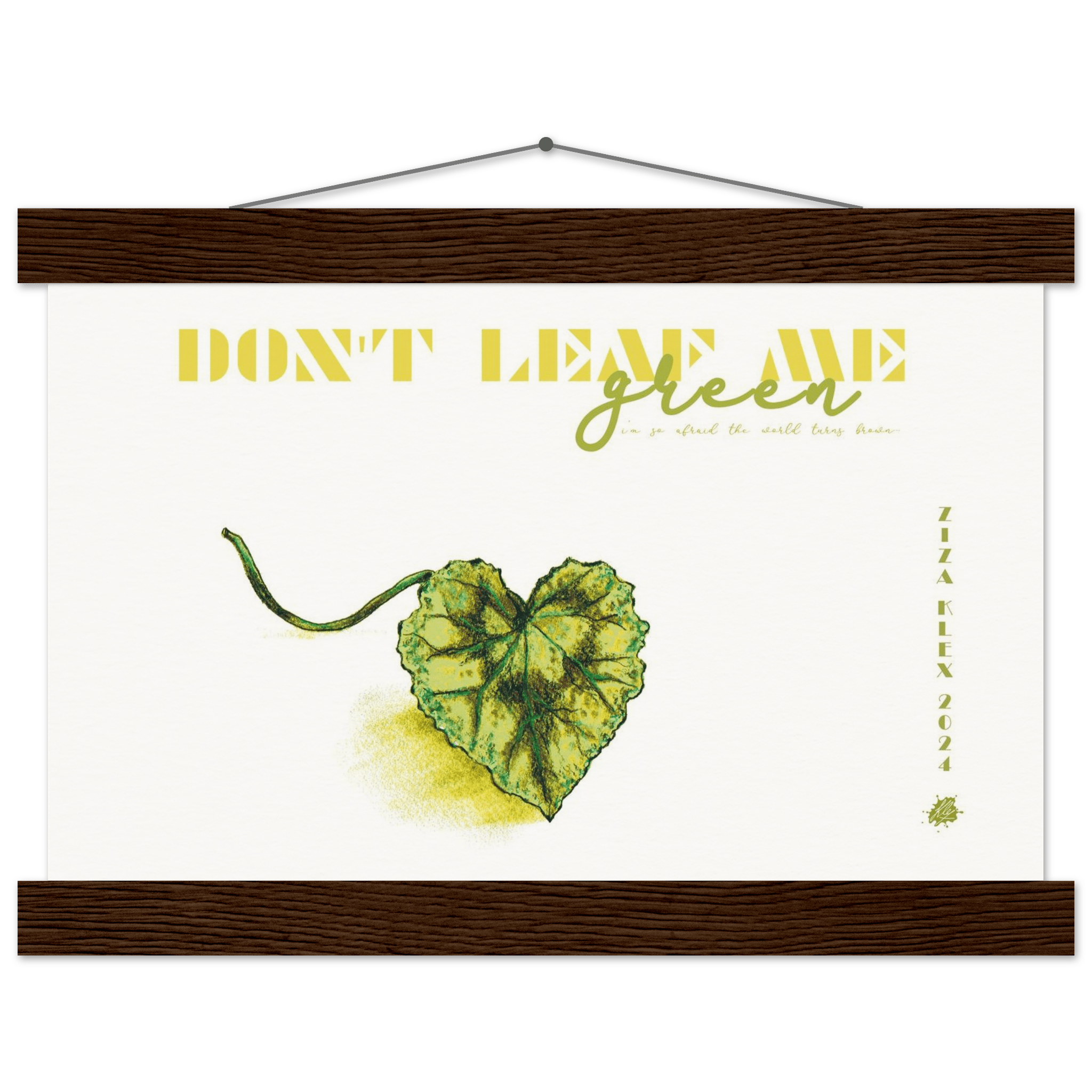 DON'T LEAF ME - KLEX ART