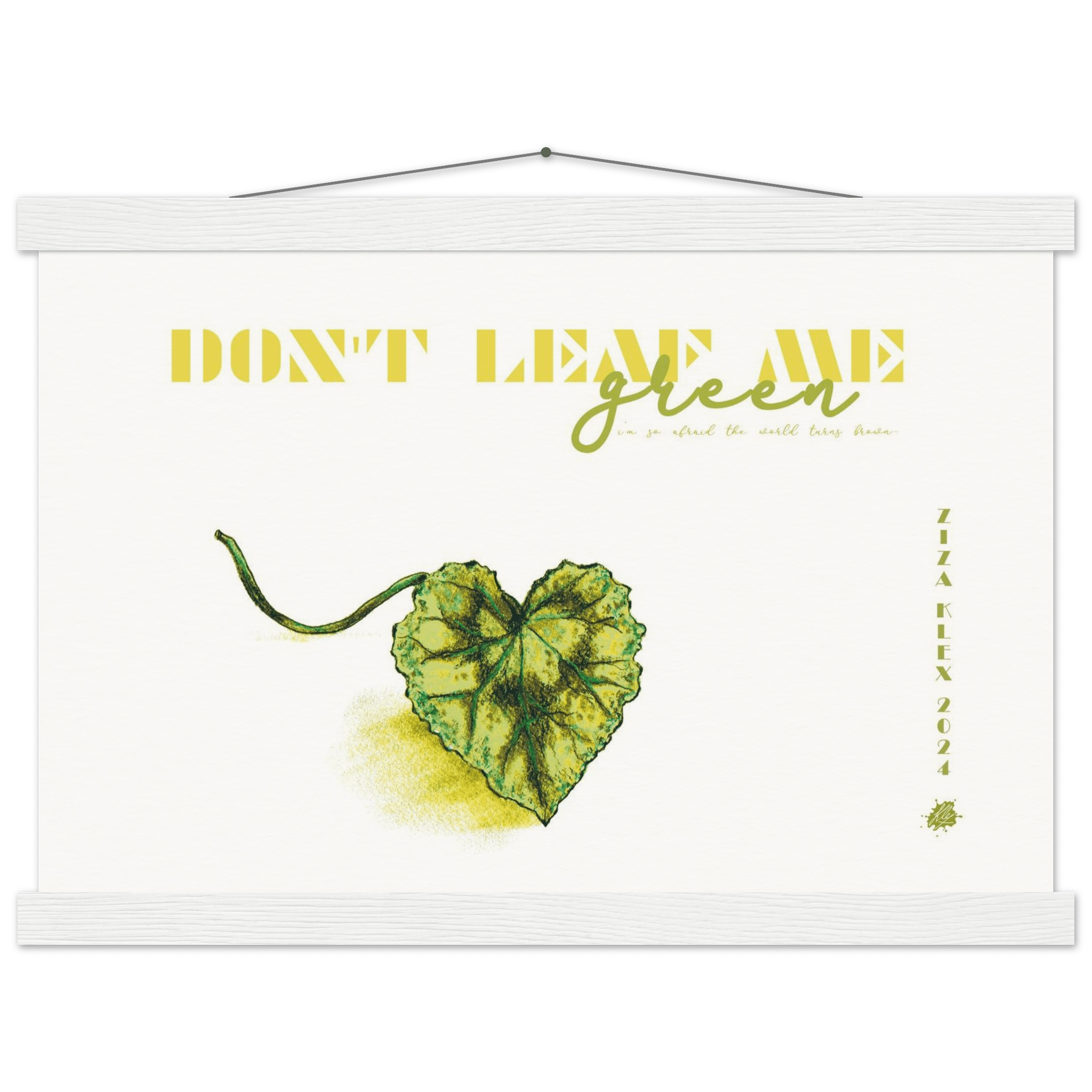DON'T LEAF ME - KLEX ART