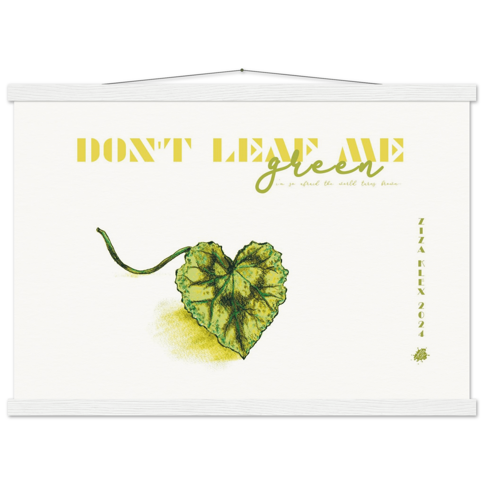 DON'T LEAF ME - KLEX ART