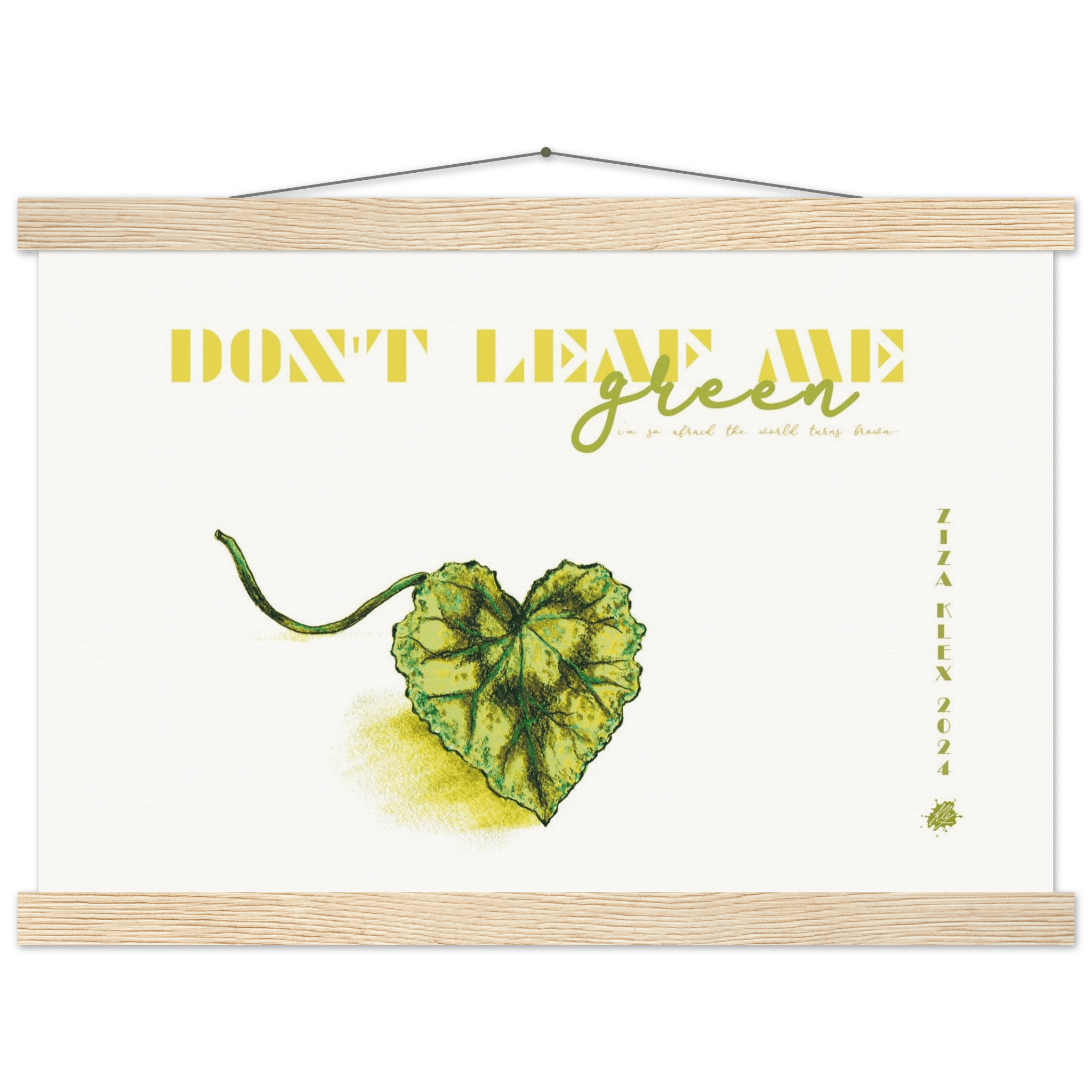 DON'T LEAF ME - KLEX ART