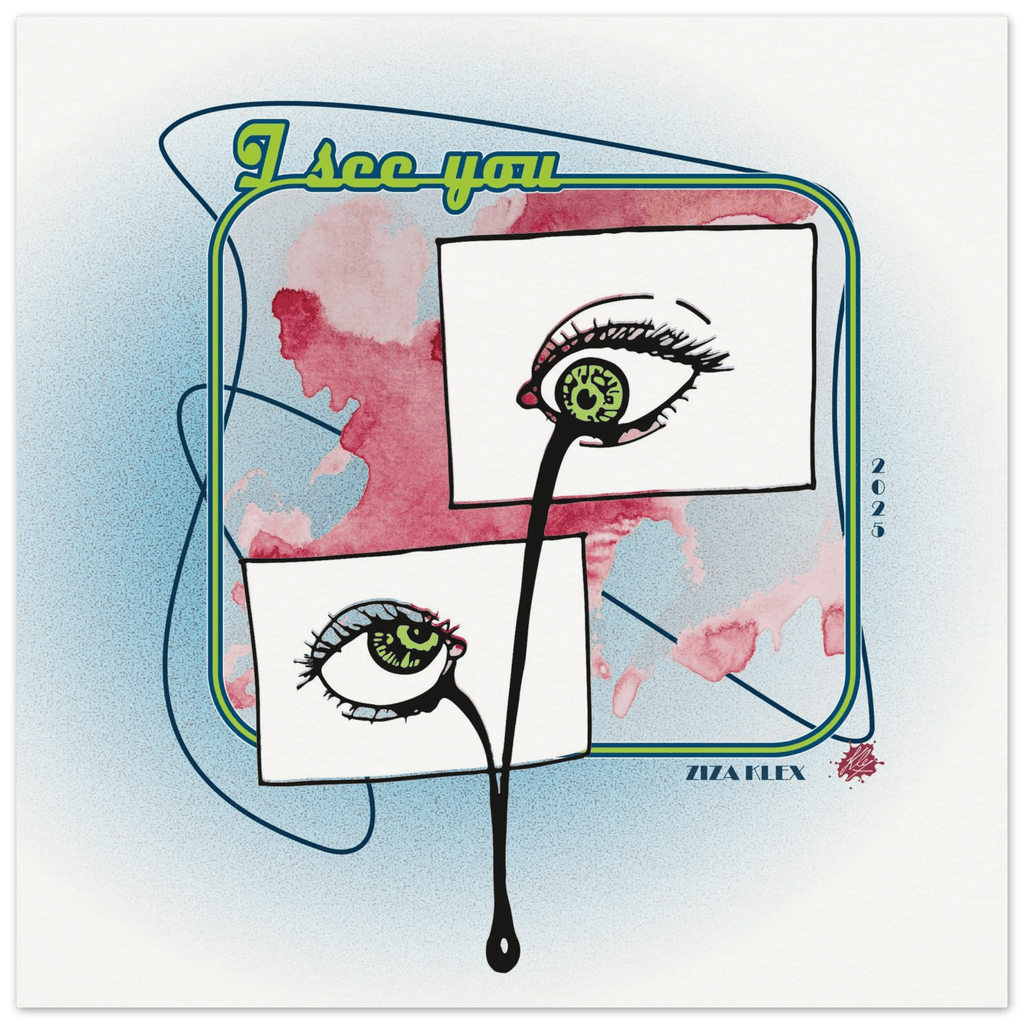 I SEE YOU - KLEX ART