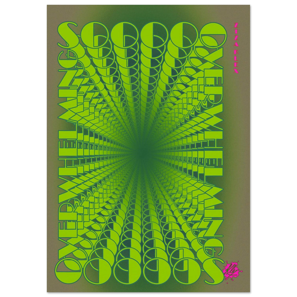 SO OVERWHELMING *green* - KLEX ART